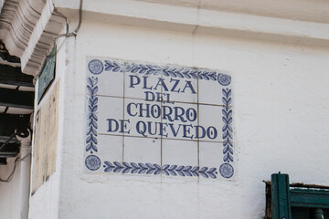 Plaque of the famous Chorro de Quevedo, the location where Gonzalo Jimenez de Quesada first...