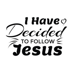 Christian Faith. Typography for print or use as poster, card, flyer or T Shirt	