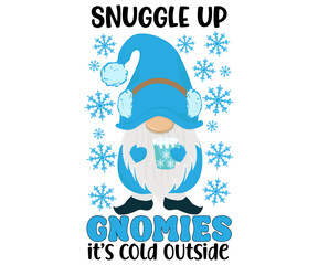 winter sublimation. Snuggle Up Gnomies It’s Cold Outside