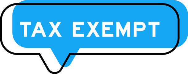 Speech banner and blue shade with word tax exempt on white background