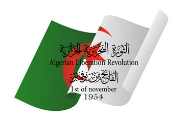 Algerian liberation revolution ; 1st of november