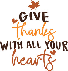 Fototapeta premium Thanksgiving SVG, Give Thanks SVG, Fall SVG, Autumn SVG