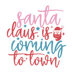 Santa Claus is Coming to Town