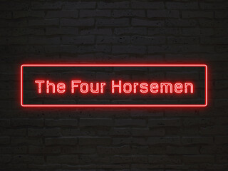 the four horsemen のネオン文字