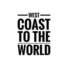 ''From the West Coast'' Concept Quote Illustration