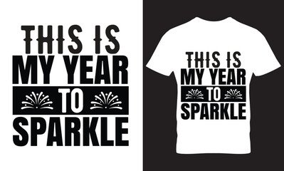 HAPPY NEW YEAR SVG T-SHIRT DESIGN