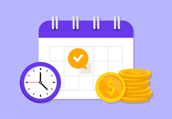 Payment date in calendar. Subscription payment. Monthly payment date. Flat calendar with stack coin and clock. Tax pay scheduled on calendar. Regular payments online. Vector illustration.