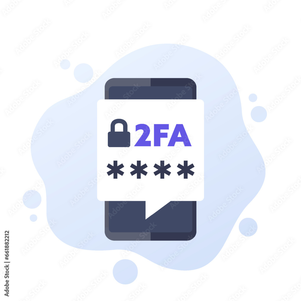 Poster two factor authentication or 2fa vector illustration with a smart phone