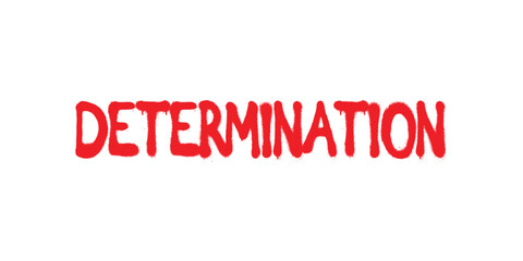 Isolated vector art of the word determination. transparent Print design for t shirts and merchandise