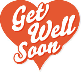 Digital png illustration of heart with get well soon text on transparent background