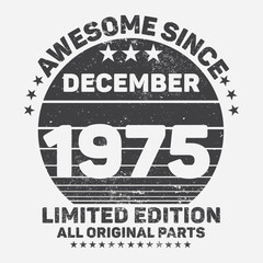 Awesome Since 1975. Vintage Retro Birthday Vector, Birthday gifts for women or men, Vintage birthday shirts for wives or husbands, anniversary T-shirts for sisters or brother
