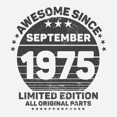 Awesome Since 1975. Vintage Retro Birthday Vector, Birthday gifts for women or men, Vintage birthday shirts for wives or husbands, anniversary T-shirts for sisters or brother