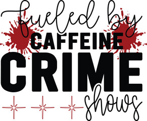 true crime svg design and digital download