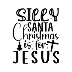sleey Santa Christmas is for Jesus