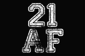 21 AF Funny Birthday T-Shirt Design
