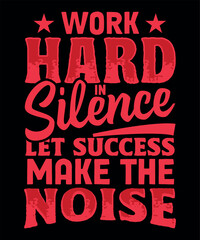 Hard working vector tshirt design