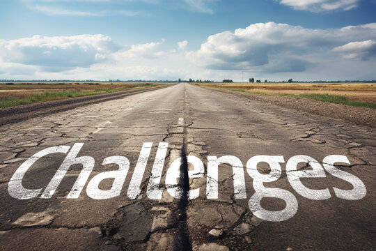 Challenges written on road