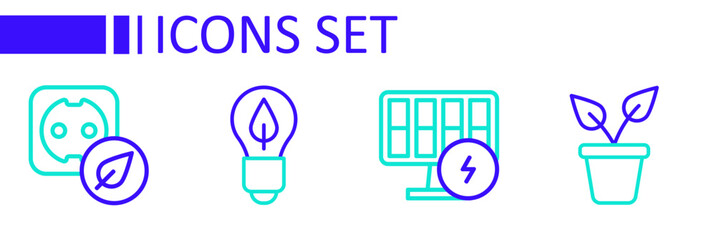 Set line Plant in pot, Solar energy panel, Light bulb with leaf and Electrical outlet icon. Vector
