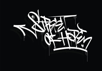 STREET OF HOPE word graffiti tag style