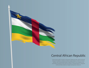 Ragged national flag of Central African Republic. Wavy torn fabric on blue background