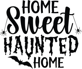 Home sweet haunted home