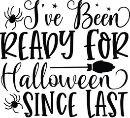 I've been ready for Halloween since last