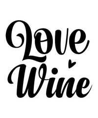Love Wine SVG Design