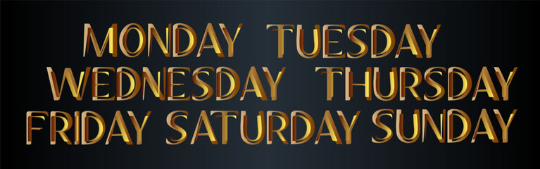 Days Of The Week Names for Calendar Design. Monday, Tuesday, Wednesday, Thursday, Friday, Saturday, Sunday On Black Background Vector Eps 10