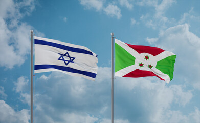 Burundi and Israel flags, country relationship concept