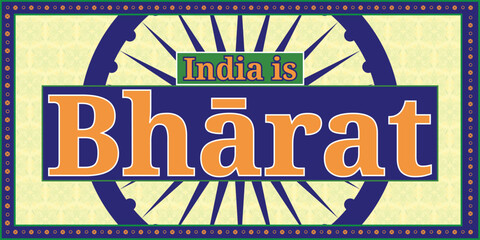 Bharat is the official name of India. India is Bharat