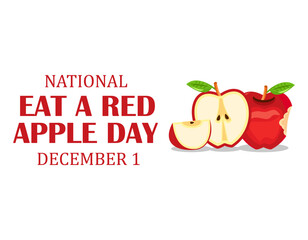 Eat a Red Apple Day greeting card, vector illustration with cartoon style red apple with bite mark. December 1.