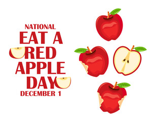 Eat a Red Apple Day greeting card, vector illustration with cartoon style red apple with bite mark. December 1.