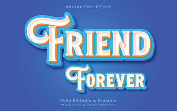 Friend forever 3d text effect templet