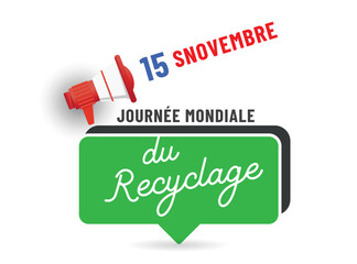 Journée mondiale du recyclage le 15 novembre