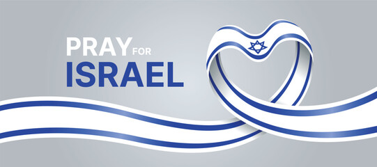 Pray for israel Text and long ribbon israel nation flag roll wave make heart shape vector design