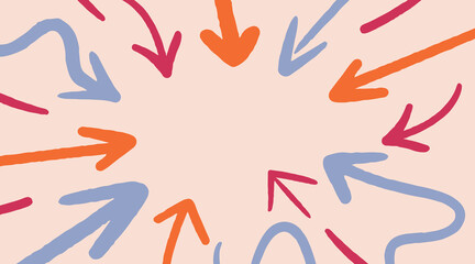 Poster, card or a banner with different sketchy arrows pointing to the center, template for text. Isolated vector illustration