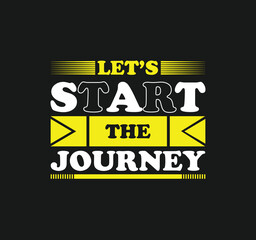 Let's start journey t-shirt design