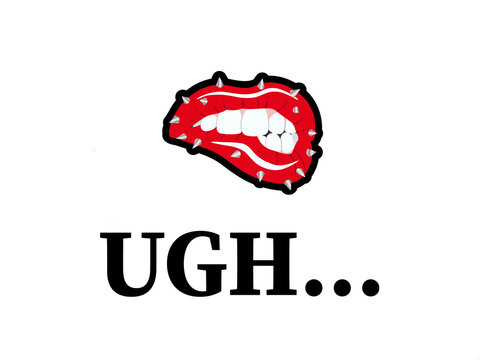 Ugh - Disgust or disappointing expression. Female lips 