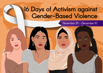 Banner for 16 Days of Activism against Gender-Based Violence with Women of different ethnic groups together and white ribbon. Vector colorful illustration