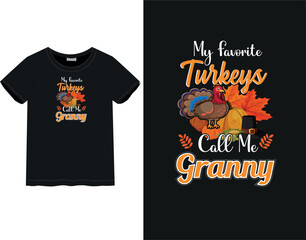 Thanksgiving Day T-shirt | Vacation mood | Male and Female T-shirt | Thanksgiving Day quotes	
