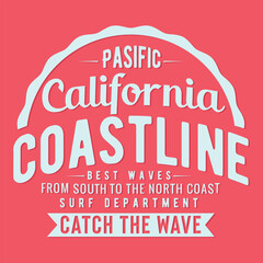 Typographic vector illustration of california and surf theme . t  shirt graphics