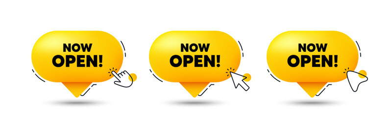 Now open tag. Click here buttons. Promotion new business sign. Welcome advertising symbol. Now open speech bubble chat message. Talk box infographics. Vector