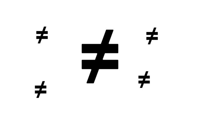 Zoom in and out animation the not equal symbol. Large black symbol in the center and four small symbols around. Seamless looped 4k animation on white background
