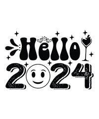 Hello 2024 Happy new year Shirt print template, typography design for Shirt, mug, iron, glass, sticker, hoodie, pillow, phone case, poster, season, logo,