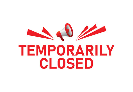 Temporarily closed sign on whiye background