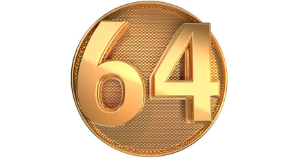 Gold 3d number 64 on round shape 
