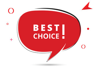 Best choice speech bubble text. Hi There on bright color for Sticker, Banner and Poster. vector illustration.