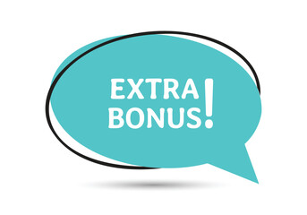 Extra bonus speech bubble text. Hi There on bright color for Sticker, Banner and Poster. vector illustration.