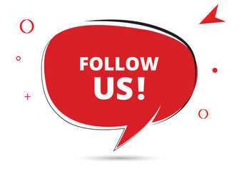 Follow us speech bubble text. Hi There on bright color for Sticker, Banner and Poster. vector illustration.