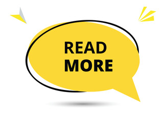 Read More speech bubble text. Hi There on bright color for Sticker, Banner and Poster. vector illustration.